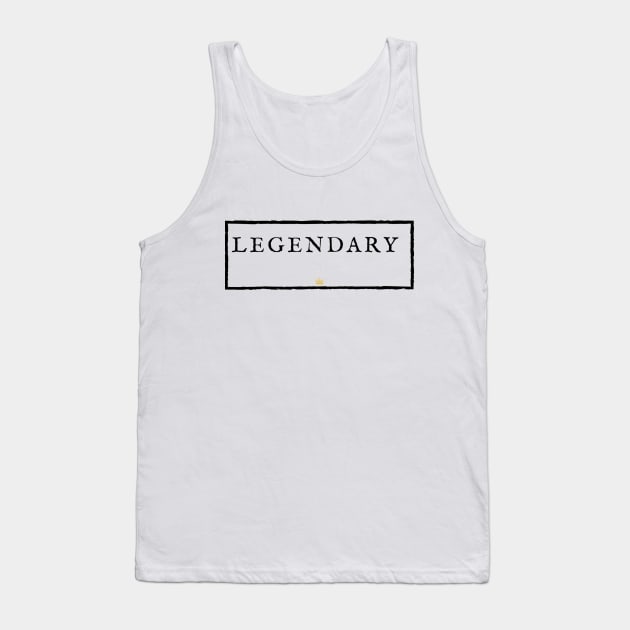 LEGENDARY. Tank Top by JMMS